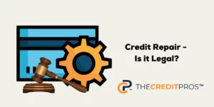 Is Credit Repair Legal