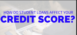 how student loan and credit score