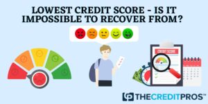 lowest credit score scaled 1
