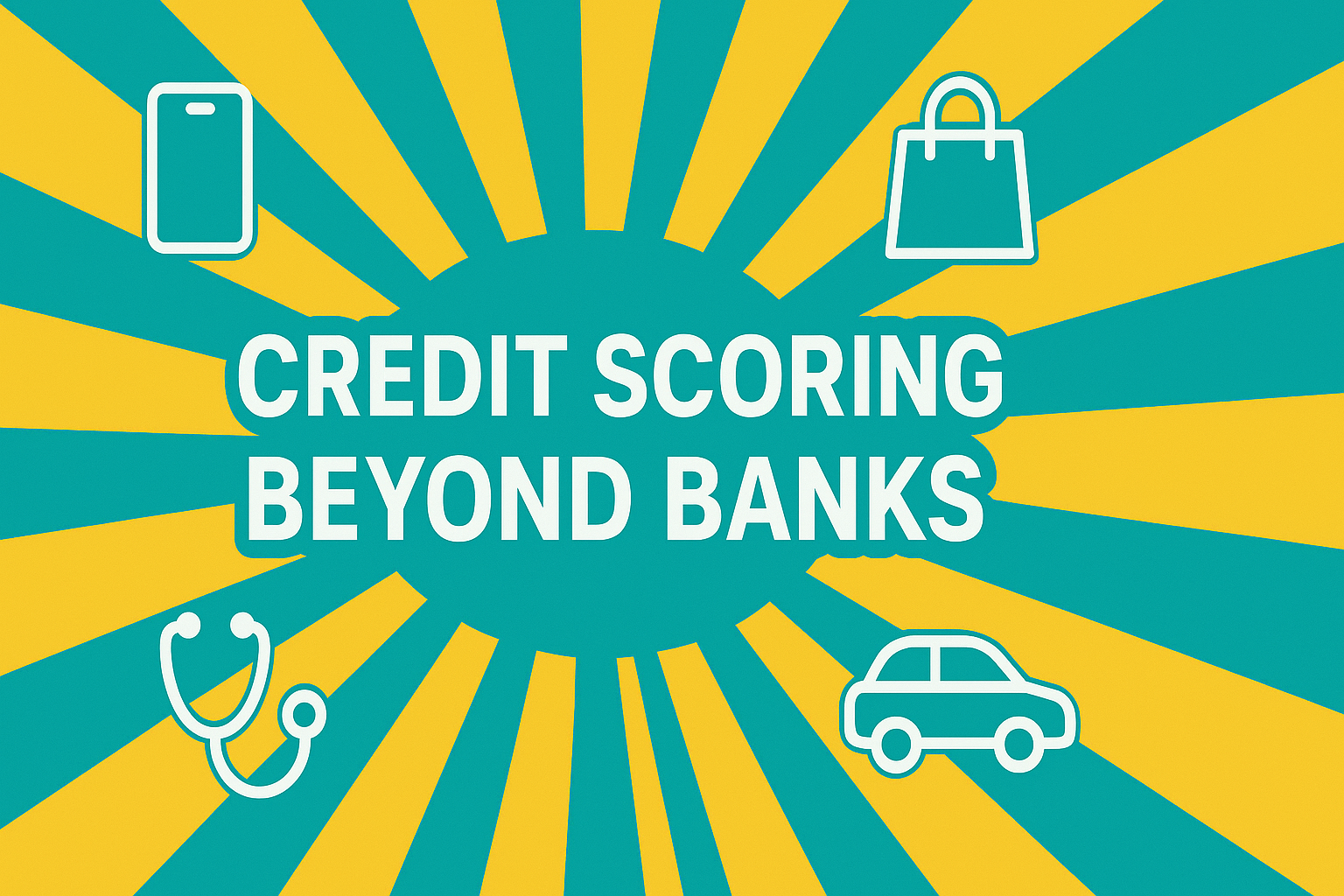Credit Scoring Beyond Banks: The Rise of Fintech Models 1 credit scoring beyond banks