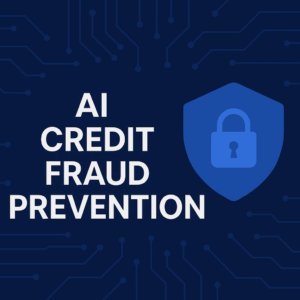 AI Credit Fraud Prevention