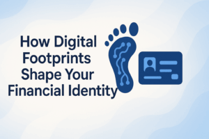 Digital Footprints Financial Identity