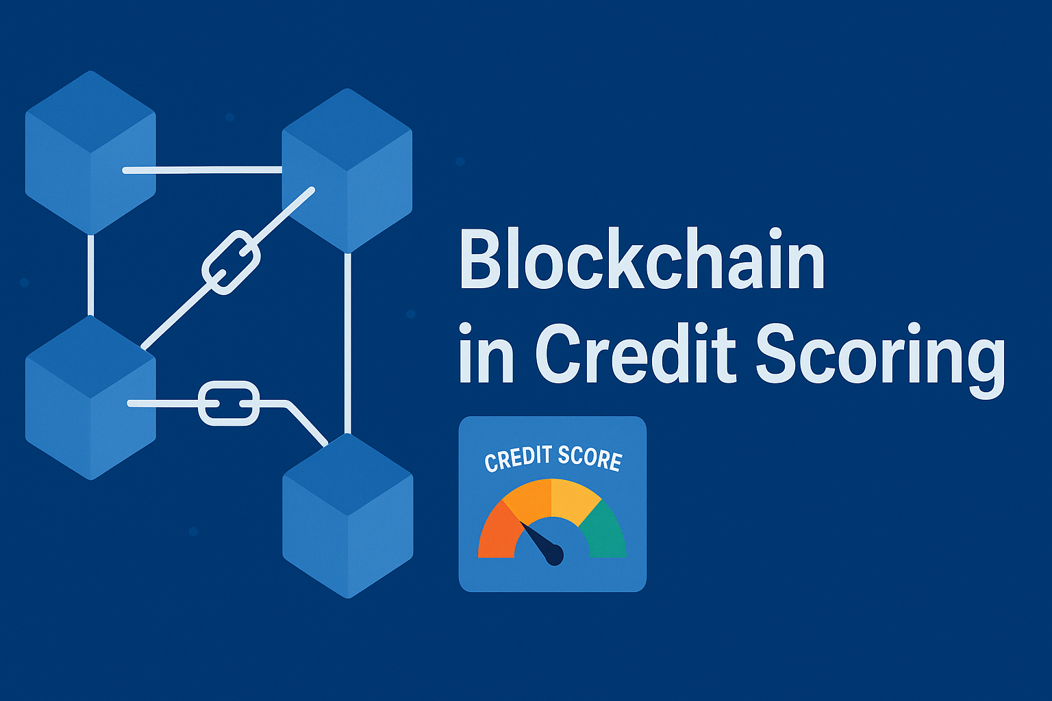 Blockchain in Credit Scoring: Transparency or Risk? 1 blockchain in credit scoring