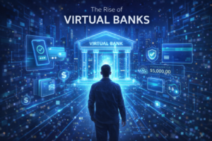 Rise of Virtual Banks