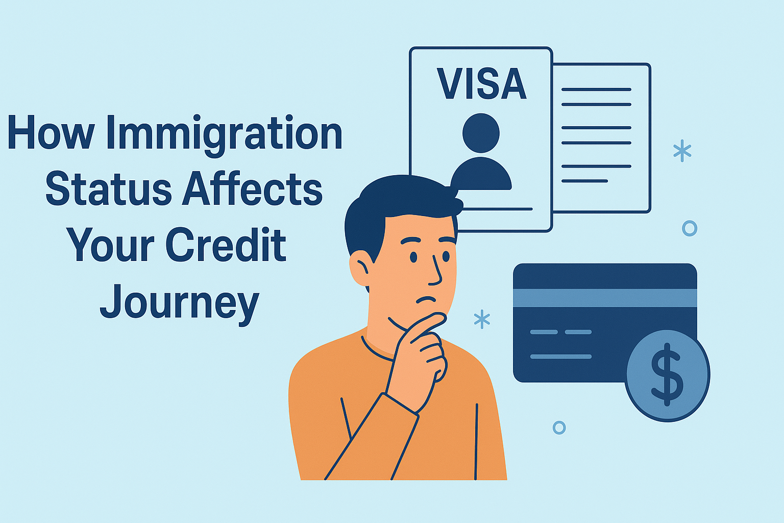 How Immigration Status Affects Your Credit Journey