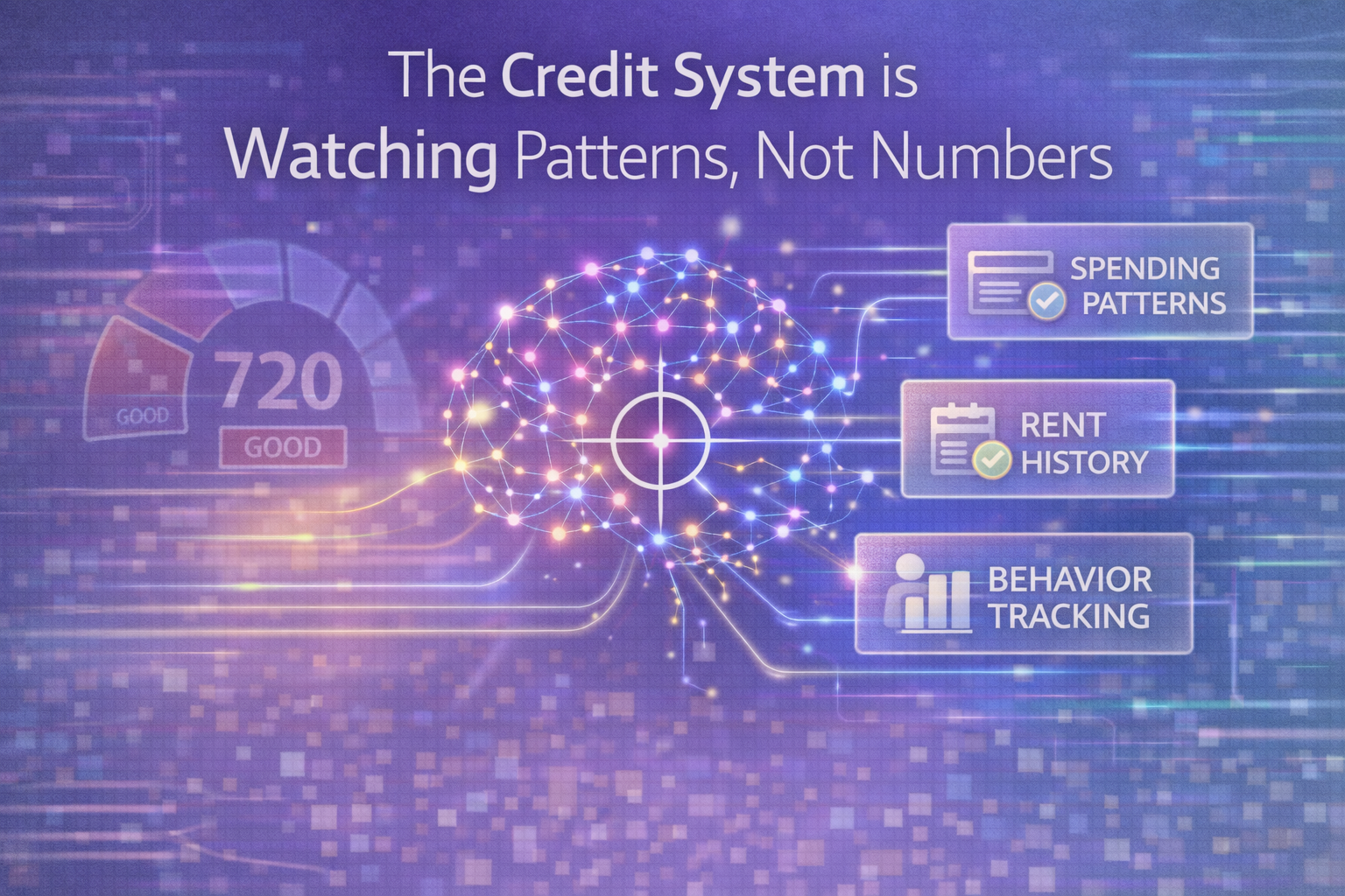 The Credit System is Watching Patterns, Not Numbers 2 The Credit System is Watching Patterns, Not Numbers