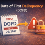 Date of First Delinquency (DOFD): What It Is and Why It Matters 1 Date of First Delinquency